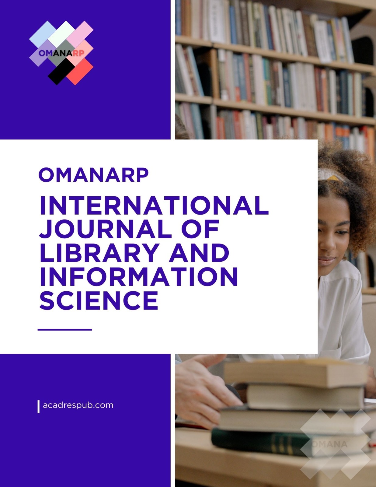 					View Vol. 1 No. 1 (2024): OMANARP INTERNATIONAL JOURNAL OF  LIBRARY AND INFORMATION SCIENCE
				